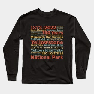 Yellowstone National Park Word Art 150 Years Commemorative Long Sleeve T-Shirt